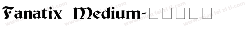 Fanatix Medium字体转换